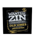 2018 The Wanted Zin Zinfandel Old Vines 750ml