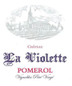 2019 Chateau La Violette Pomerol