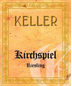 2020 Keller Riesling Westhofener Kirchspiel GG