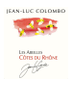 Jean-Luc Colombo Cotes Du Rhone Les Abeilles 750ml - Amsterwine Wine Jean-Luc France Red Wine Rhone