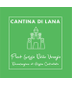 2022 Cantina di Lana - Pinot Grigio (750ml)