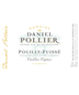Domaine Daniel Pollier Pouilly-Fuisse Vieilles Vignes