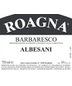 2017 Roagna Barbaresco Albesani