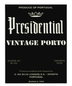 2011 Presidential Vintage Port
