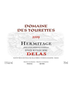 Delas Freres - Hermitage Domaine des Tourettes