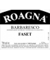 2017 Roagna - Barbaresco Faset