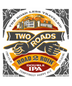 Two Roads - Road 2 Ruin Double iPA (12 pack 12oz bottles)