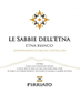 2021 Firriato - Etna Bianco DOC Le Sabbie Dell&#x27;Etna