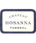 2019 Chateau Hosanna - Pomerol