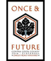 Once & Future Bedrock Vineyard Old Vine Zinfandel