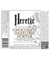 Heretic Brewing Chocolate Hazelnut Porter