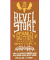 Revel Stoke Whiskey Peanut Butter 1 Liter - 1L \/ 12 \/ NV