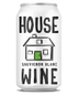 House Wine Sauv Blanc Can