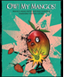 B. Nektar - Ow! My Mangoes! Mango Habanero Mead (500ml)