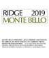 2019 Ridge - Monte Bello Vineyard Santa Cruz Mountains