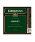 Fairbanks - Sherry California NV