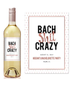 Bach Shit Bachelorette Party Wine Label