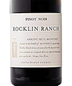 Rocklin Ranch - Pinot Noir