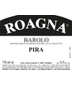 2018 Barolo, La Pira, Roagna