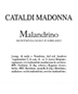 2022 Cataldi Madonna - Malandrino (750ml)