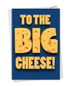 Big Cheese Thanks Boss Card