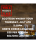 7/05 Scottish Whisky Tour - Tasting Class @ Creve Coeur, Thursday @ 5:30PM (Each)
