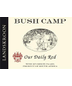 Bush Camp Our Daily Red
