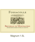 Fossacolle Brunello di Montalcino, Magnum 1.5L