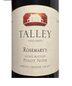 Talley Pinot Noir Arroyo Grande Valley Rosemary&#x27;s Vineyard