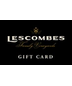 Lescombes Family Vineyards Gift Card - $25
