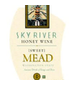 Sky River Sweet Mead