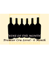 Stone Gate Wine & Spirits Wine Of The Month - Premier Cru Level 6 Months