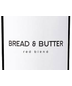 Bread & Butter - Red Blend
