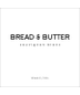 Bread & Butter Sauvignon Blanc 750ml - Amsterwine Wine Bread & Butter California North Coast Sauvignon Blanc