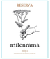 2015 Milenrama Rioja Reserva