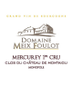 2022 Meix Foulot - Mercurey Clos du Ch. de Montaigu (pre Arrival)