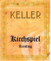 Keller Riesling Westhofener Kirchspiel Grosses Gewächs