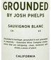 2020 Josh Phelps Grounded Sauvignon Blanc