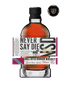 Never Say Die Kentucky Straight Bourbon Whiskey