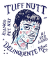 Delinquente Wine Co. "Tuff Nutt" Bianco Pet Nat NV