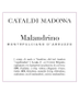 Cataldi Madonna Montepulciano Malandrino 750ml - Amsterwine Wine Cataldi Madonna Abruzzo Italy Montepulciano