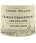 Samuel Billaud Chabis 1er Vaillons Vieilles Vignes
