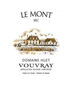 Huet Vouvray Le Mont Sec