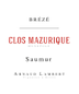 Arnaud Lambert Brézé Clos Mazurique Saumur Rouge