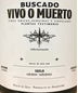 2019 Buscado Vivo o Muerto Chardonnay La Verdad San Pablo