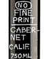 No Fine Print Wine Company Cabernet Sauvignon