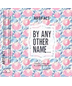 Artifact By Any Other Name 16oz Cans (Rose Cider W/ Black Current)