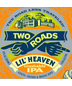 Two Roads - Lil Heaven (12 pack 12oz cans)