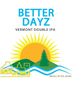 Rutland Better Dayz 16oz Cans