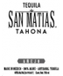 San Matias Tequila Anejo Tahona 750ml